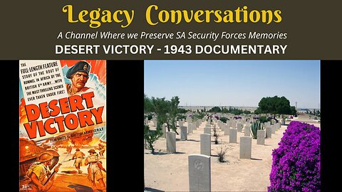 DESERT VICTORY - 1943 Propaganda Movie on the Battle of El Alamein