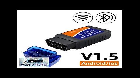 OBD2 Scanner ELM327 Car Diagnostic Detector Code Reader Tool V1.5 WIFI Bluetooth Review