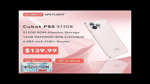 World Premiere Cubot P80 512GB 16GB RAM Global Version Smartphone Android 13 Review