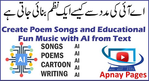 Generate Poem Songs and Educational Music from Text with AI @ApnayPages