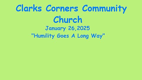 01/26/2025 Humility Goes A Long Way