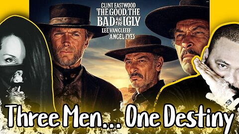 The Good the Bad and the Ugly "PART 2"