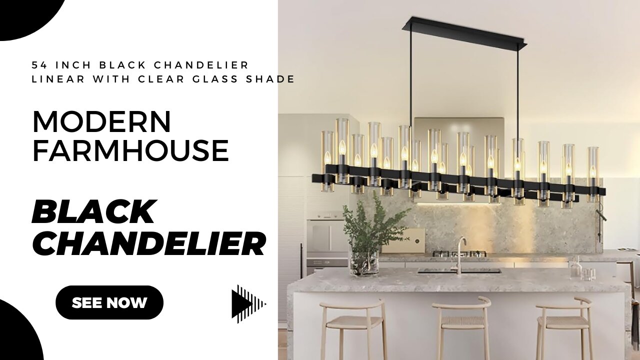 Modern Farmhouse-Black Chandelier Linear with Clear Glass Shade