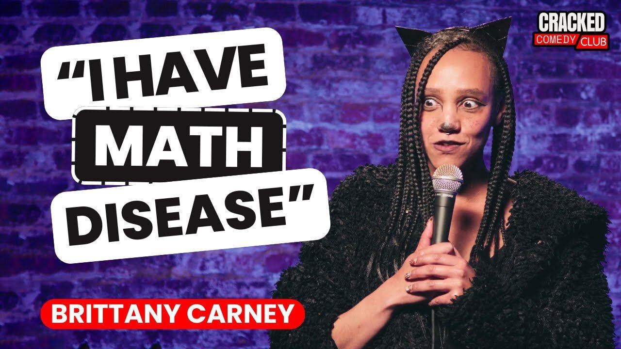 I Have Math Disease | Standup Comedy | Brittany Carney