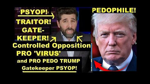 Controlled Opposoition Pro 'Virus' Pedo TRUMP Gatekeeper Psyop 'The People's Voice' in Plain Sight!