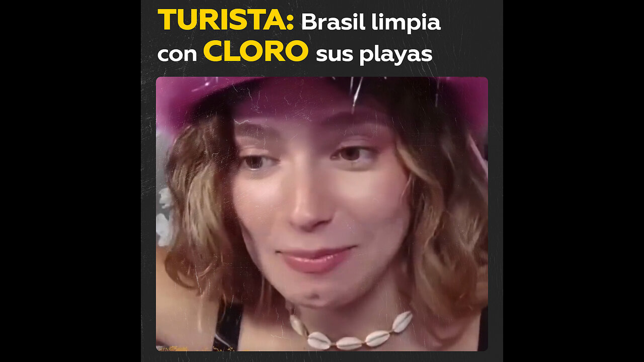 Joven argentina asegura que Brasil usa cloro en sus playas