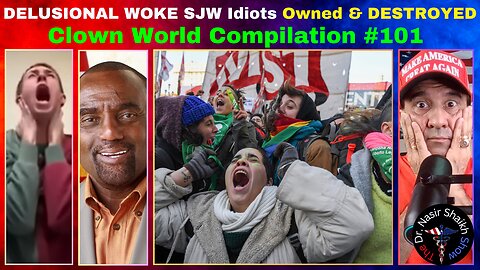 DELUSIONAL Woke SJW IDIOTS Getting TRIGGERED DESTROYED & OWNED - Clown World Compilation #101