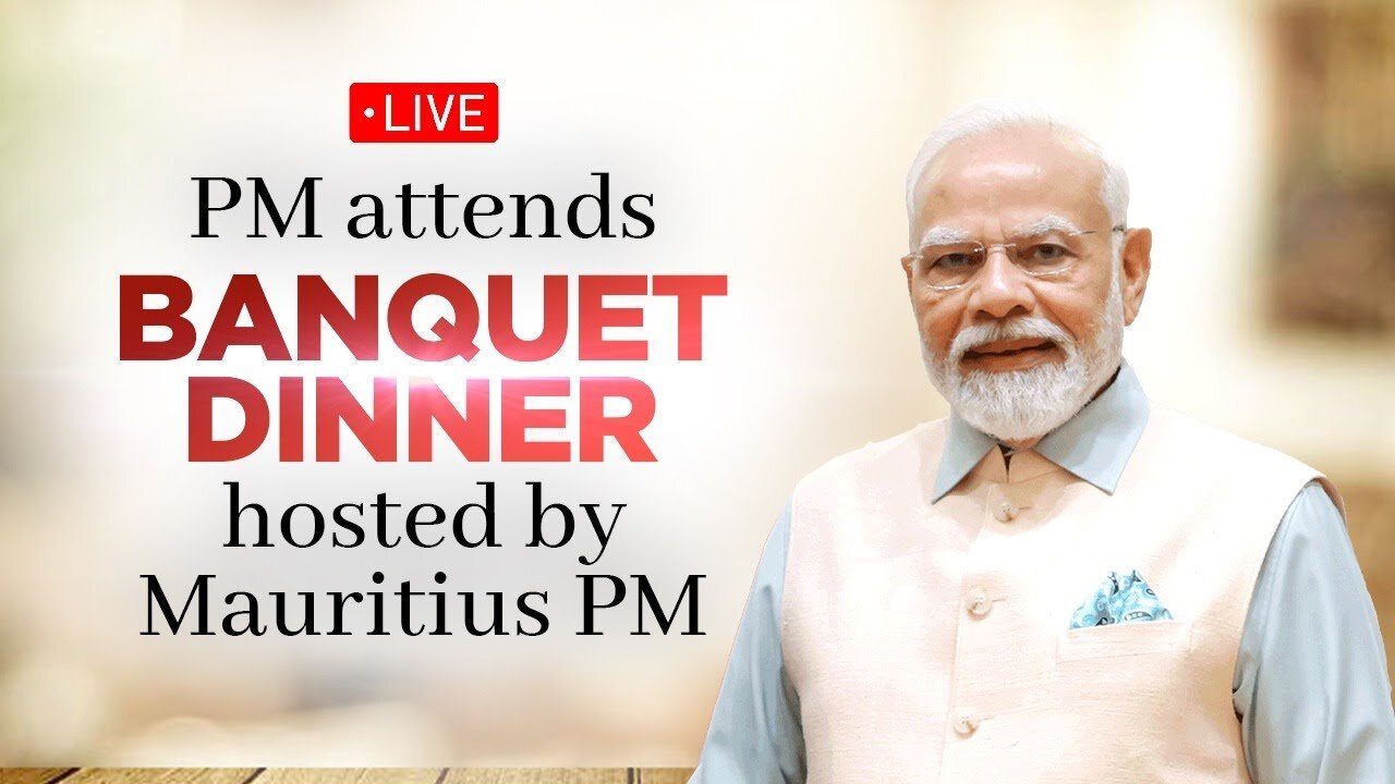 LIVE: PM Modi attends banquet dinner hosted by PM Ramgoolam of Mauritius