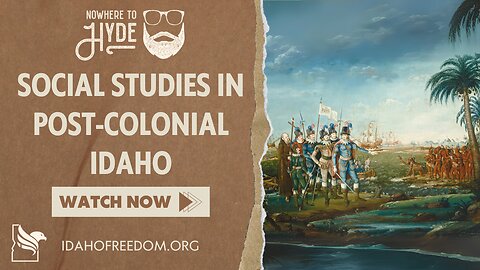 Nowhere To Hyde -- Social Studies In Post-Colonial Idaho