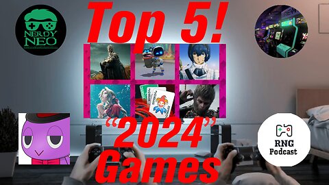 Top 5! ep 24, "2024" games