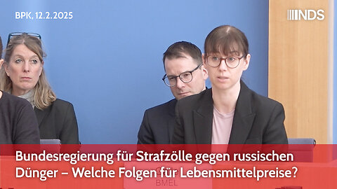 Bundesregierung für Strafzölle gegen russischen Dünger – Welche Folgen für Lebensmittelpreise? | BPK