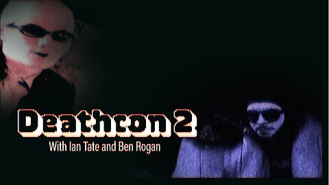 DeathCon2: With Ian Tate and Ben Rogan (uncut)