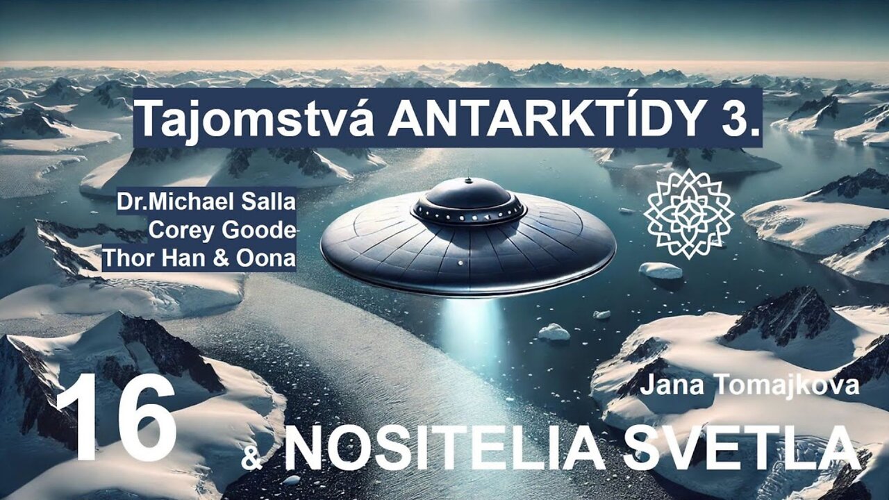 Nositelé Světla💫: Tajemství Antarktidy III., 2.10.2024
