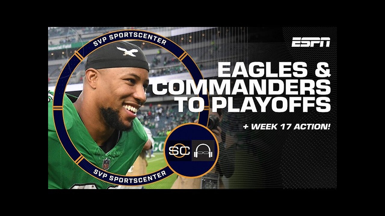 WEEK 17 RECAP ➡️ Commanders & Eagles CLINCH PLAYOFFS, MVP debate, Rodgers’ future? | SC with SVP