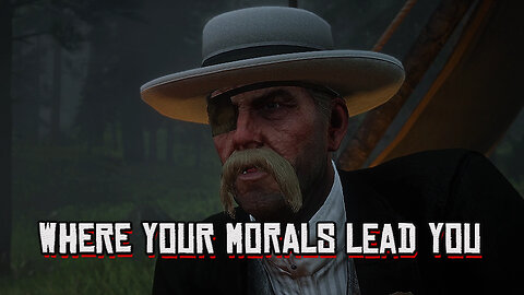 Red Dead Online Story Mission: Where Your Morals Lead You