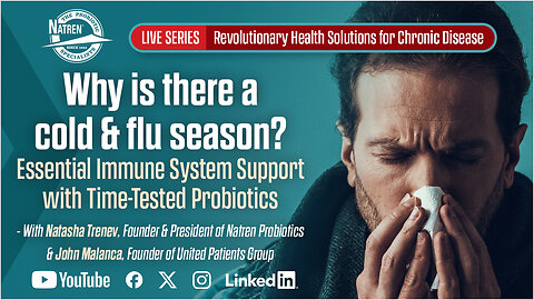 Why is there a cold and flu season? Essential Immune System Support by Time Tested Probiotics