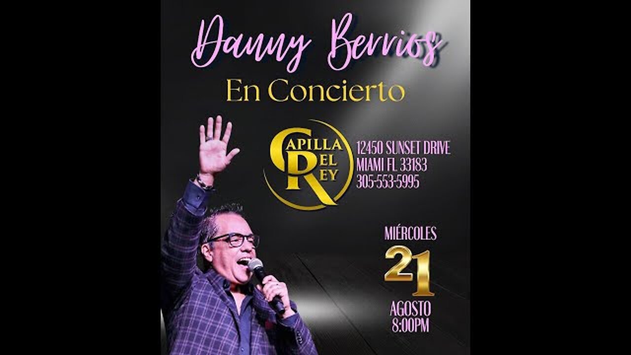 Danny Berrios - Én Vivo - ¡Concierto Completo.