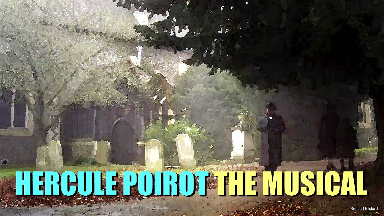 HERCULE POIROT THE MUSICAL