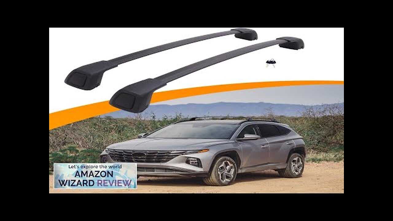 Snailfly Upgraded Crossbar Fit for 2022 2023 2024 2025 Hyundai Tucson SE Review