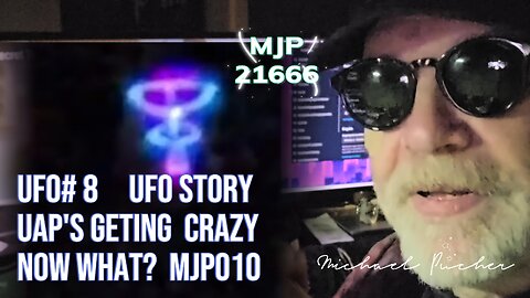 UFO# 8 UFO ? MJP010 #mjp21666