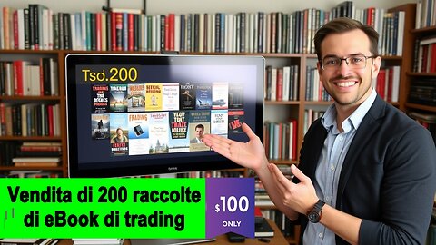 200 Ebook di Trading Per il Tuo Successo Finanziario!