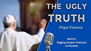 Pope Francis; The Good, The Bad & The Ugly