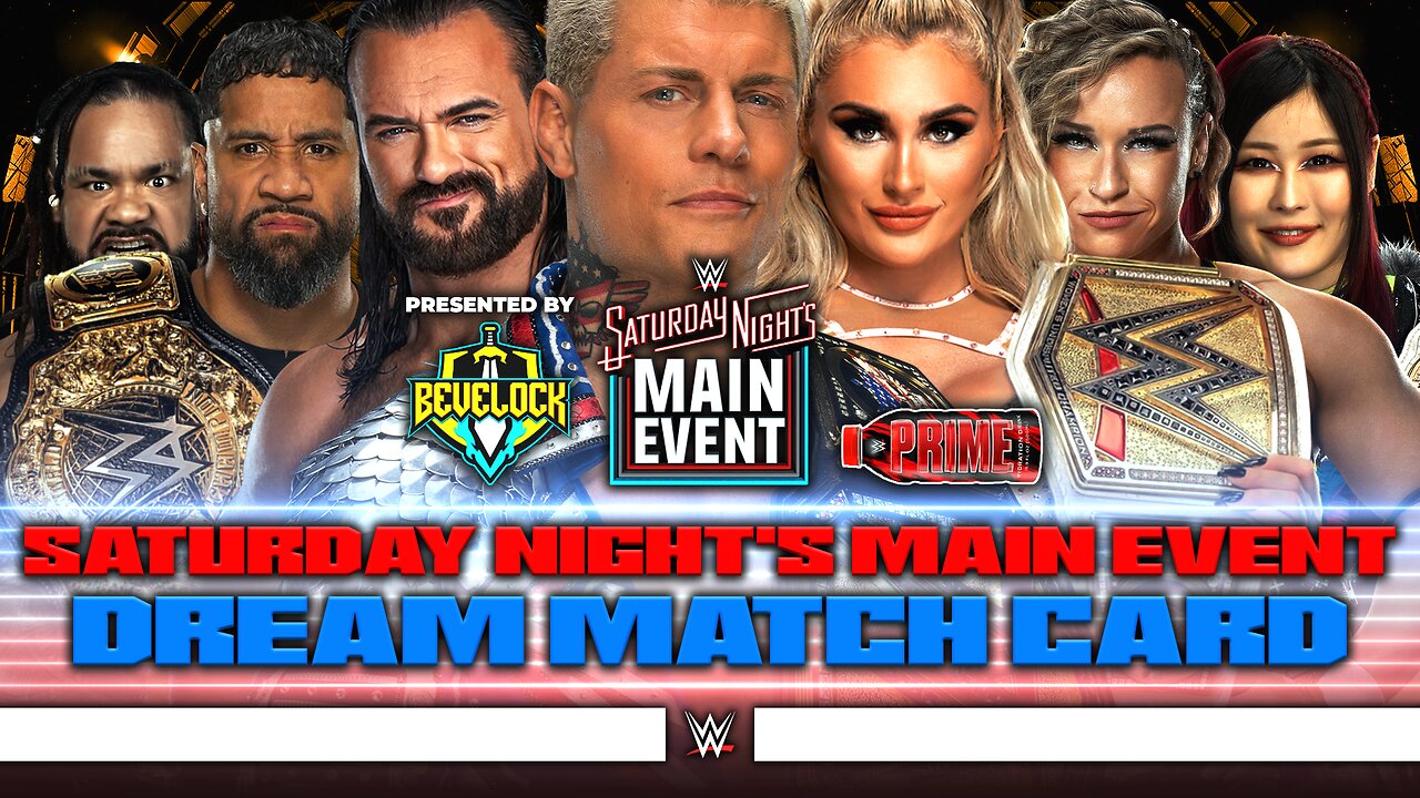 WWE Saturday Night's Main Event 2025 - Dream Match Card | Bevelock