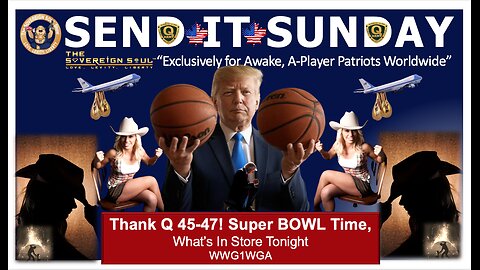 ⚡️SEND IT SUNDAY⚡️[DS] Wipe Out, Trump at Super Bowl, Elon with the DOGE Ads - EPIC Week Ahead!