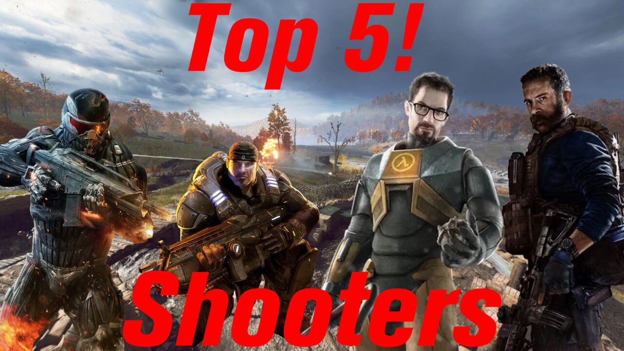 Top 5! ep 26, shooters