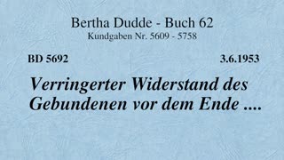 BD 5692 - VERRINGERTER WIDERSTAND DES GEBUNDENEN VOR DEM ENDE ....