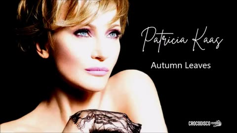 Patricia Kaas - Autumn Leaves (2002)