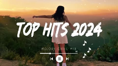 Top hits 2024 playlist ~ Trending music 2024