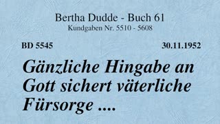 BD 5545 - GÄNZLICHE HINGABE AN GOTT SICHERT VÄTERLICHE FÜRSORGE ....