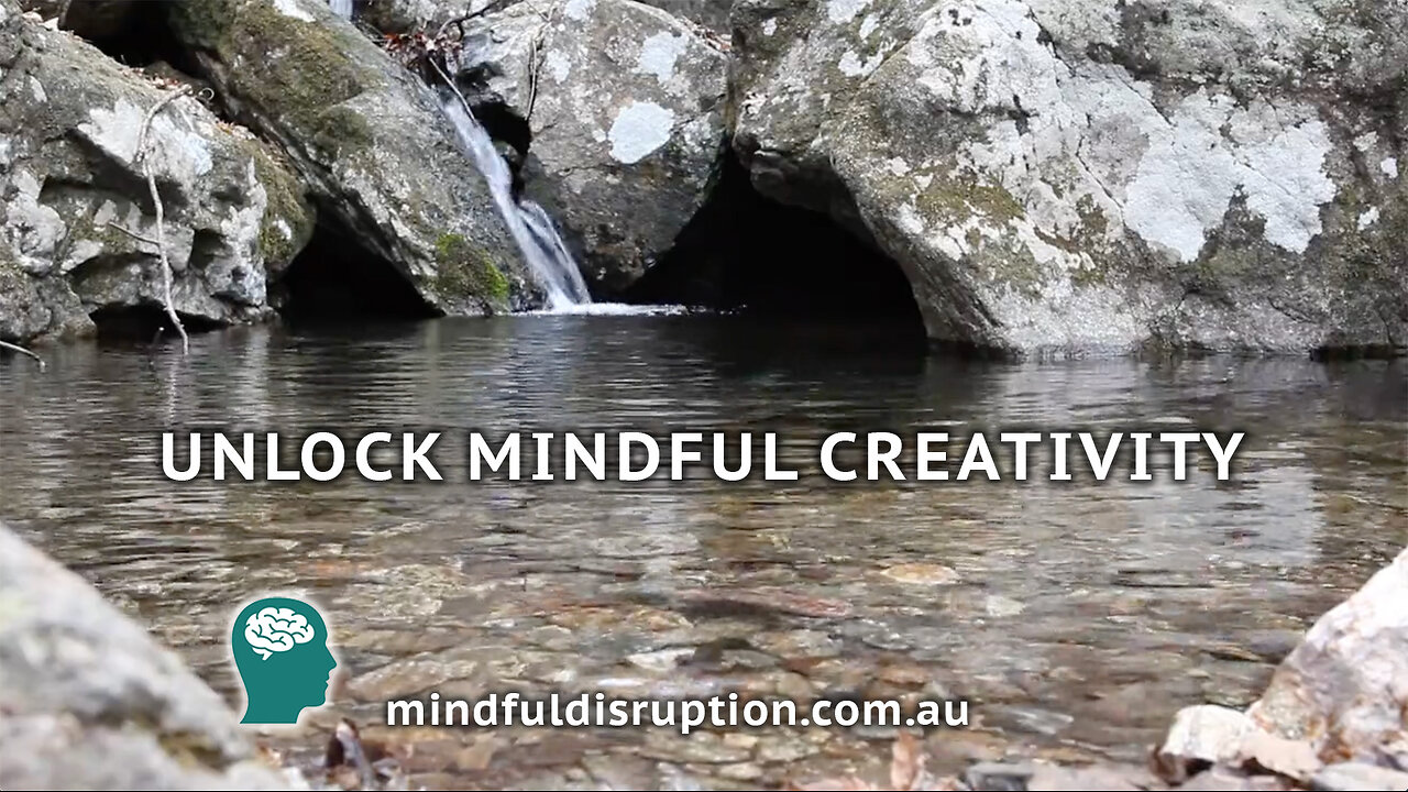 UNLOCK MINDFUL CREATIVITY