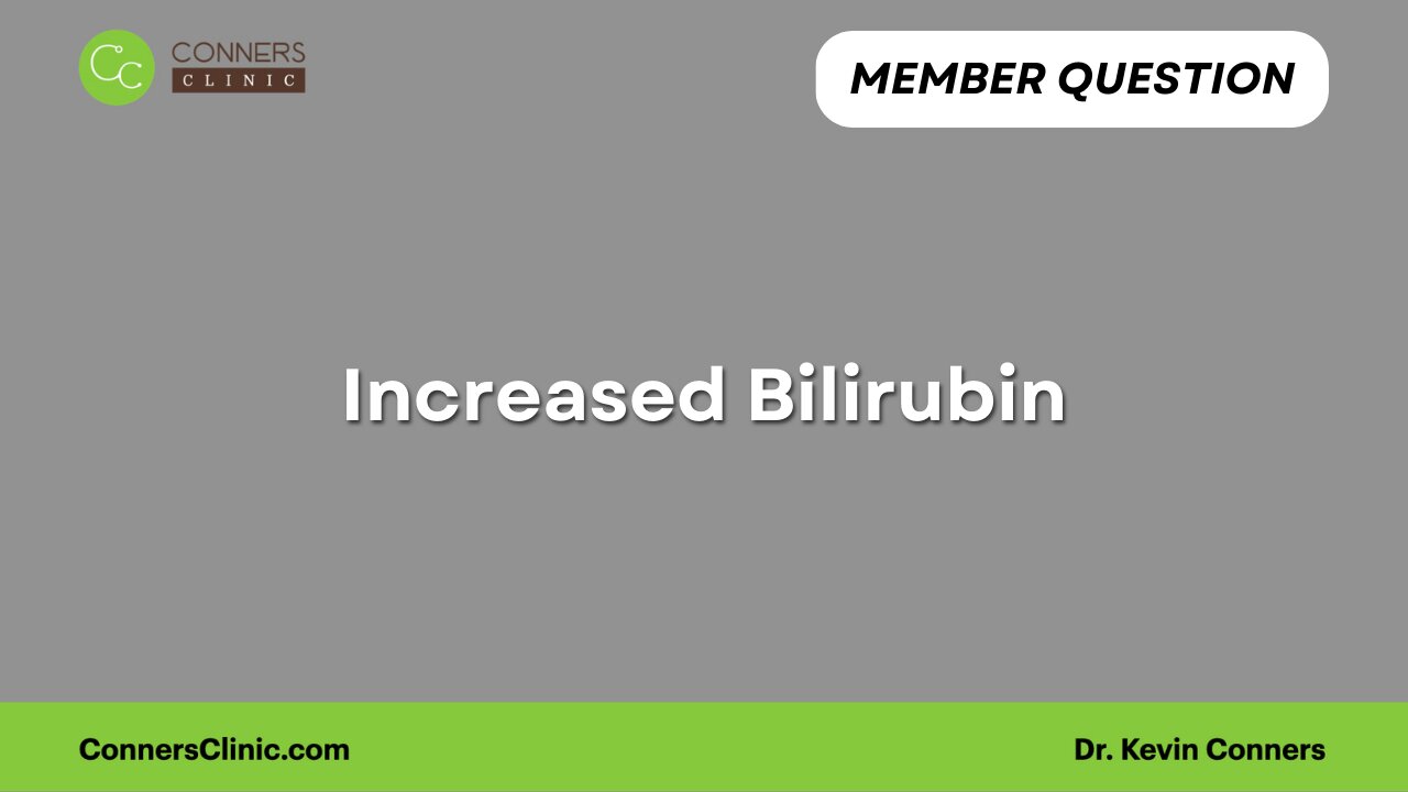 Increased Bilirubin