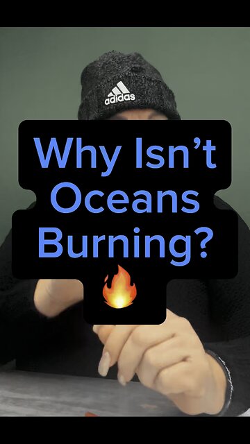 Why Ocean Not Boiling? 🥵