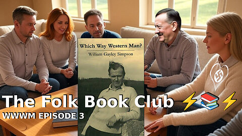 Book Club part 3: Which Way Western Man chapter 4 reading and discussion