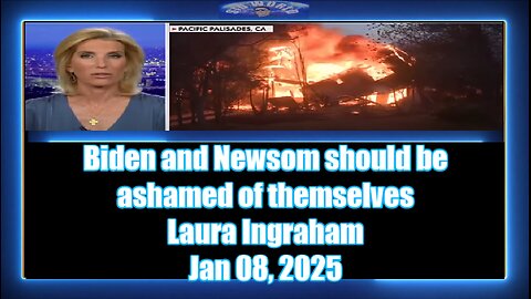 Biden and Newsom should be ashamed of themselves - Laura Ingraham