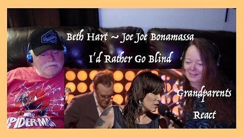 Beth Hart ~ I'd Rather Go Blind ~ ft. Joe Joe Bonamassa ~ Grandparents from Tennessee (USA) react