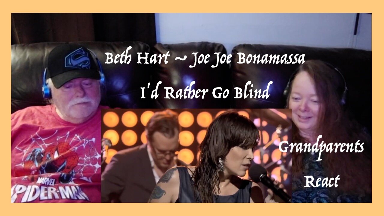 Beth Hart ~ I'd Rather Go Blind ~ ft. Joe Joe Bonamassa ~ Grandparents from Tennessee (USA) react