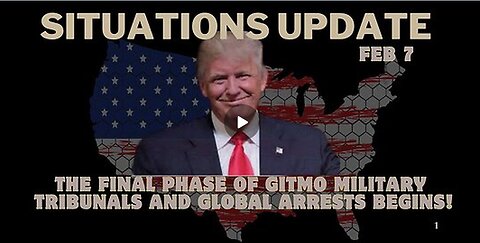 Situation Update: The Final Phase Of GITMO Military Tribunals And Global Arrests Begins!