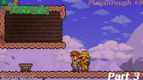 Terraria Playthrough #9 Part 3