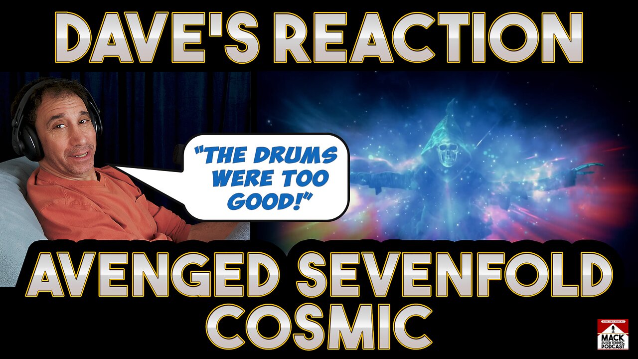 Dave's Reaction: Avenged Sevenfold — Cosmic