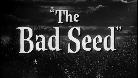 The Bad Seed (1956)