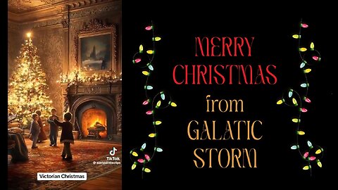 Merry Christmas from Galactic Storm🎄Enjoy the special Christmas features🎁