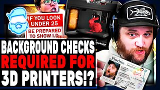 3D Printers To REQUIRE Federal Background Checks, Fingerprints & 15 Day Waiting Period! Bambu Reacts