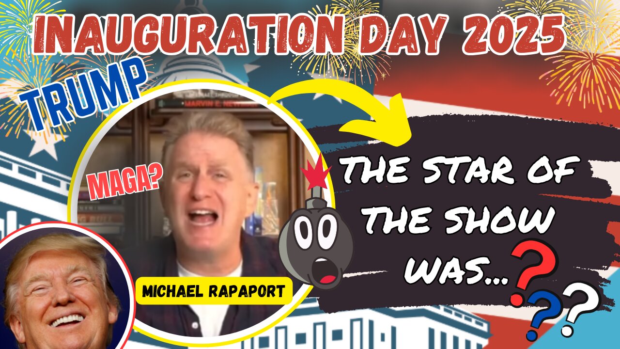 Trump's Inauguration Day had a STAR and it wasn't Trump - Michael Rapaport