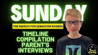 Sebastian Rogers - Sunday, Feb 25th - The Last Day Before He Disappeared - Proudfoot Interviews