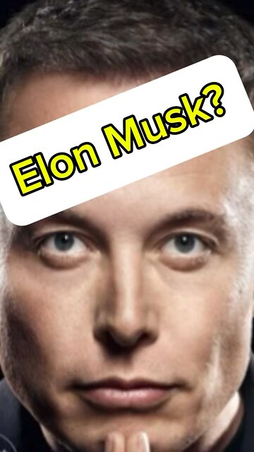 Elon Musk?