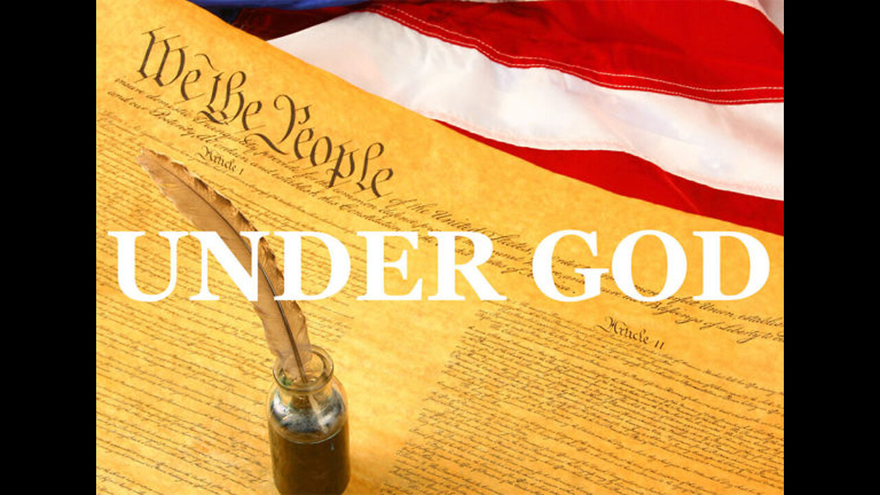 Under God ~ We The People (Returning GOD to The U.S. Constitution)